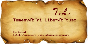 Temesvári Liberátusz névjegykártya